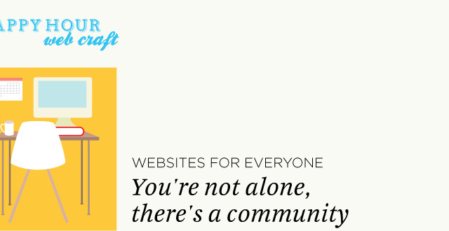 Websites for Humans: You’re not alone, there’s a community